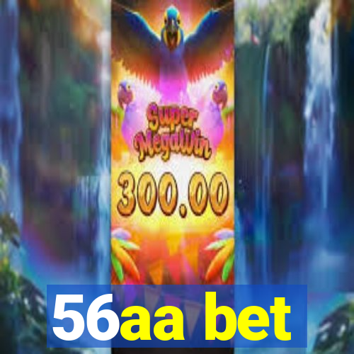 56aa bet